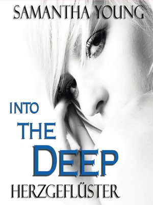 cover image of Into the Deep--Herzgeflüster